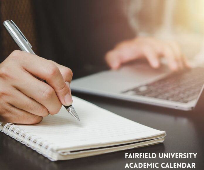 Fairfield University Academic Calendar, Important Dates.