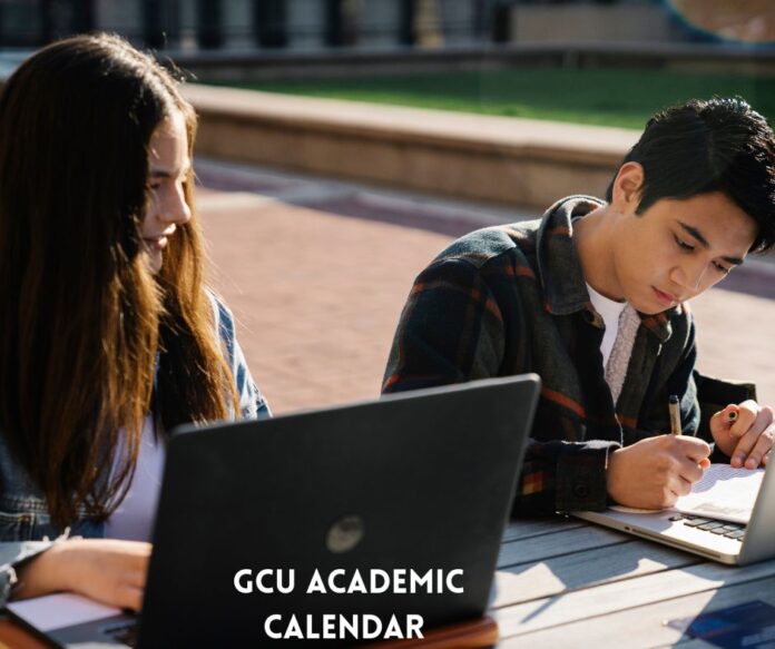 GCU academic calendar, important dates.