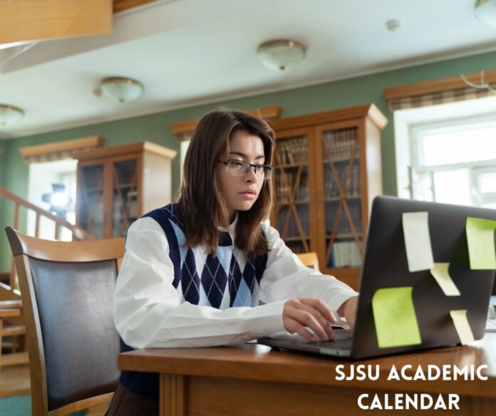 SJSU academic calendar, important dates.