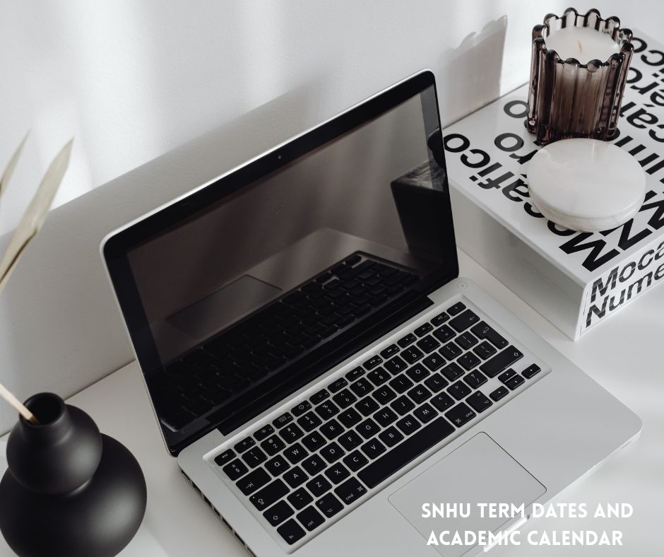 SNHU Term Dates 2025‑2026: Academic Calendar Dates