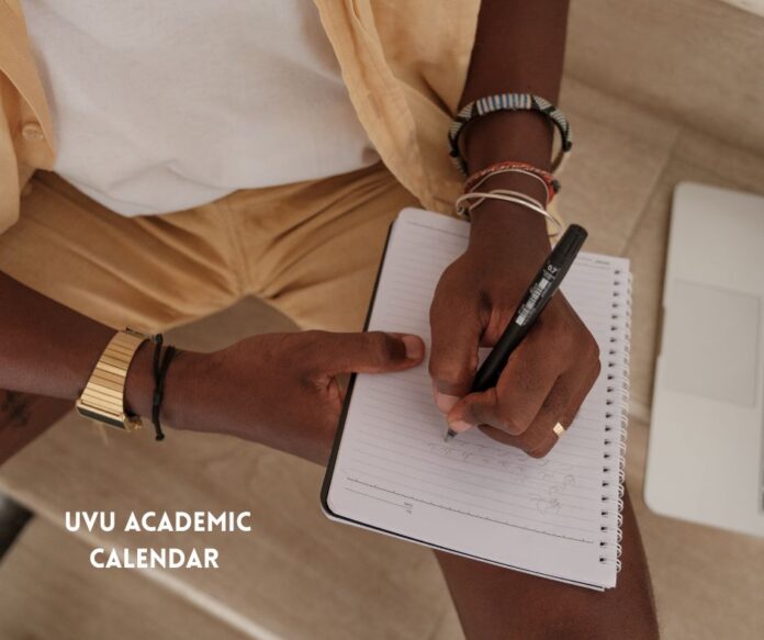 UVU Academic Calendar, Important Dates.