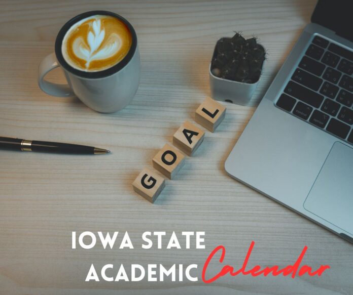Iowa State Academic Calendar.