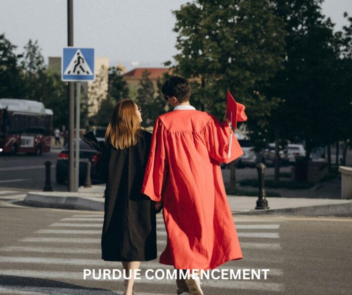 Purdue Commencement Schedule.