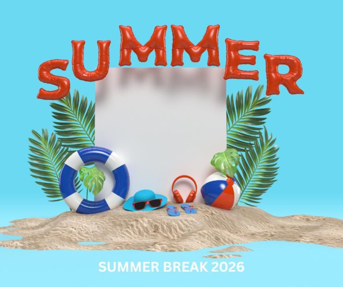 When is Summer Break 2026.