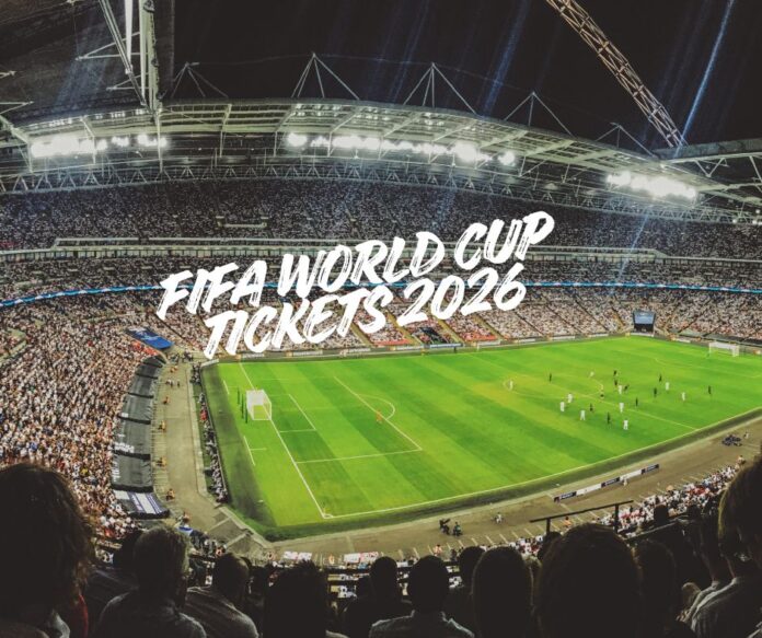 FIFA World Cup Tickets 2026.