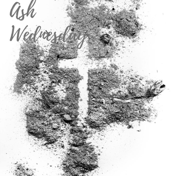 Ash Wednesday.